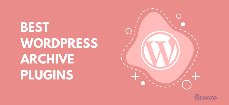 Best WordPress Archive Plugin