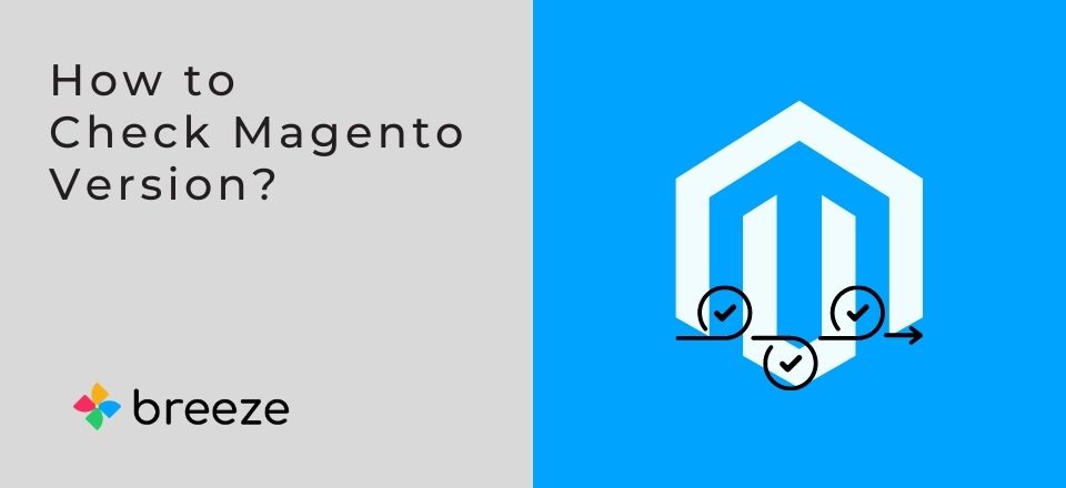 How to Check Magento Version?