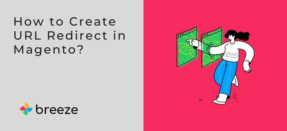 How to Create URL Redirect in Magento?