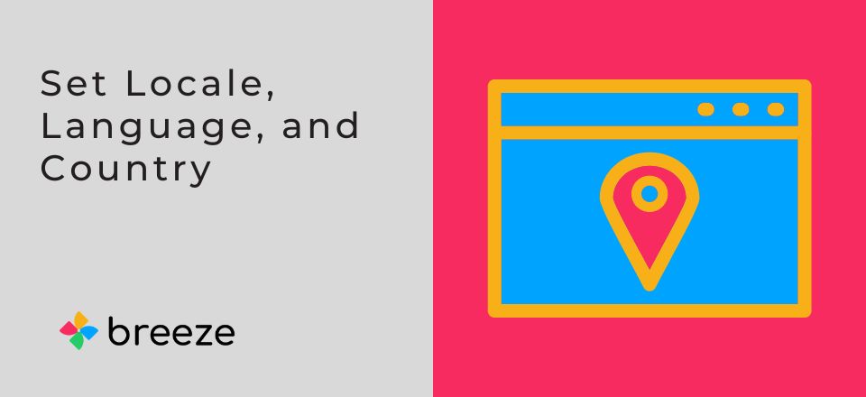 How to Set Locale, Language & Country in Magento 2?