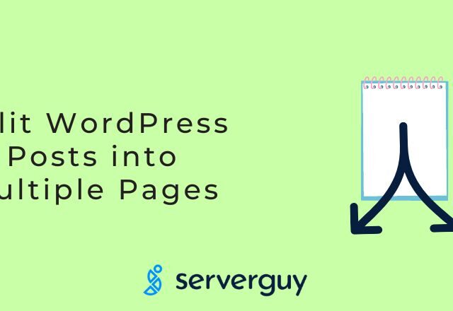 How to Split WordPress Posts into Multiple Pages?